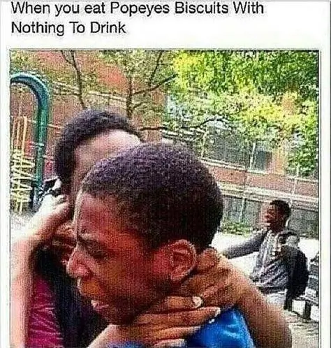 Top 10 Hilarious Popeyes Memes 2025 3 Popeyes Dry Biscuit Struggle Meme