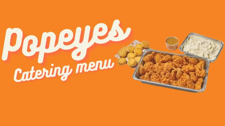 Popeyes Catering Menu With Latest Prices & Deals 2025