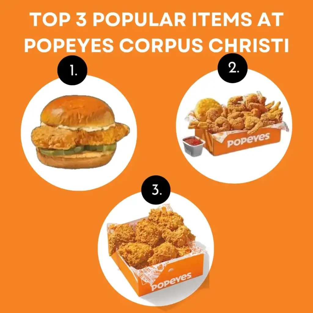 Top 3 Popular items at Popeyes Corpus Christi