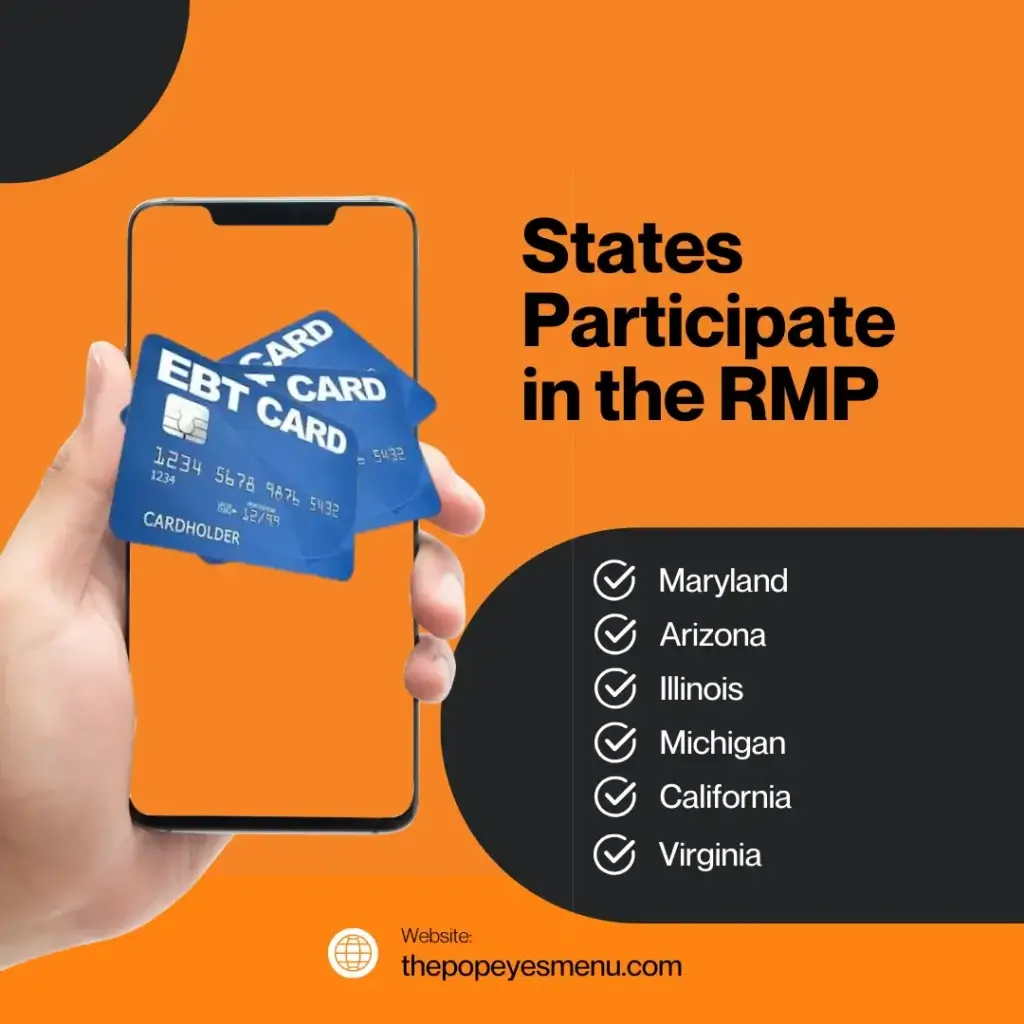 Does Popeyes take EBT? Here's What You Need to Know in 2025 1 States Participate in the RMP